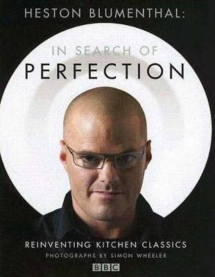 Book cover for Heston Blumenthal: In Search of Perfection