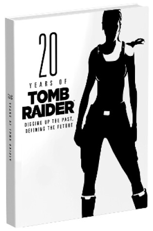 Cover of 20 Years of Tomb Raider