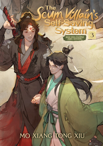 Cover of The Scum Villain's Self-Saving System: Ren Zha Fanpai Zijiu Xitong (Novel) Vol. 3