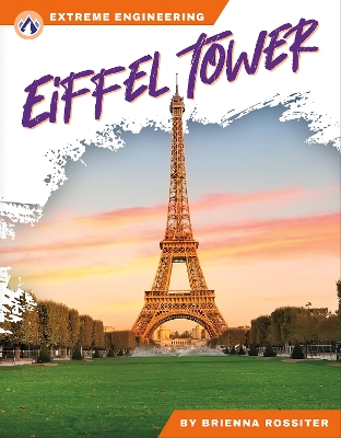 Book cover for Extreme Engineering: Eiffel Tower