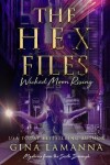 Book cover for The Hex Files: Wicked Moon Rising