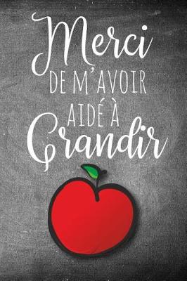 Book cover for Merci de m'avoir Aide a Grandir