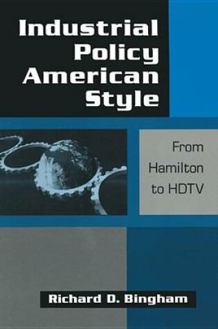 Cover of Industrial Policy American-style: From Hamilton to HDTV