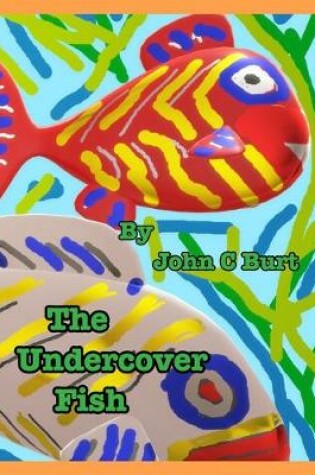 Cover of The Undercover Fish.