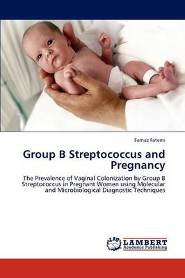 Book cover for Group B Streptococcus and Pregnancy