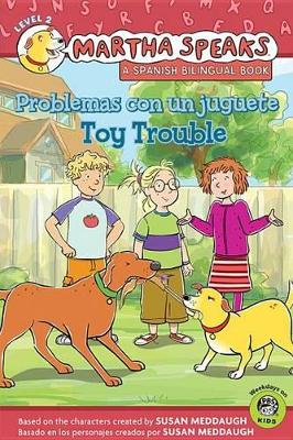 Book cover for Martha Habla: Problemas Con un Juguete/Martha Speaks: Toy Trouble