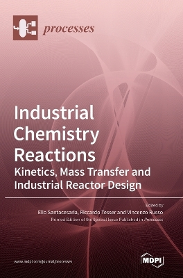 Cover of Industrial Chemistry Reactions