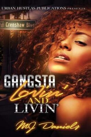 Cover of Gangsta Lovin' and Livin'