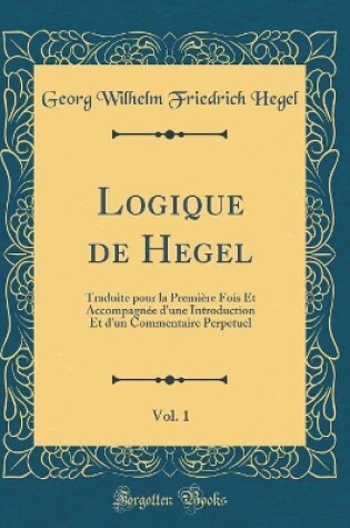 Cover of Logique de Hegel, Vol. 1