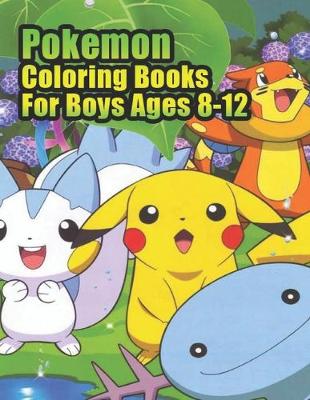 Book cover for pokemon coloring books for boys ages 8-12