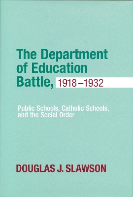 Cover of The Department of Education Battle, 1918-1932