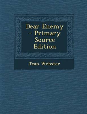 Book cover for Dear Enemy - Primary Source Edition