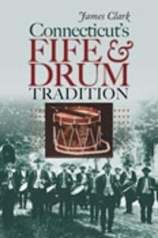 Cover of Connecticut's Fife and Drum Tradition