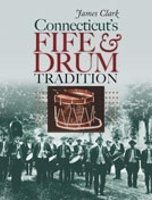 Book cover for Connecticut's Fife and Drum Tradition