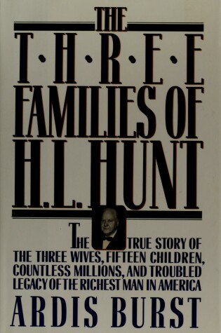 Cover of The Three Families of H.L. Hunt