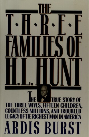 Book cover for The Three Families of H.L. Hunt