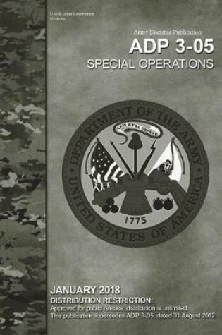 Cover of Army Doctrine Publication ADP 3-05 Special Operations January 2018