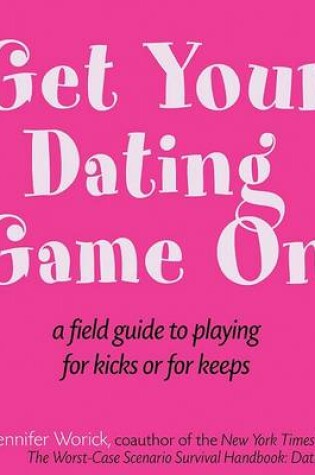 Cover of Get Your Dating Game on