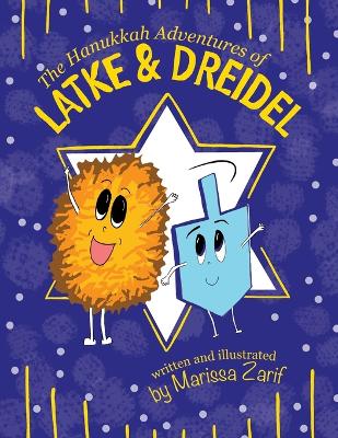 Book cover for The Hanukkah Adventures of Latke & Dreidel