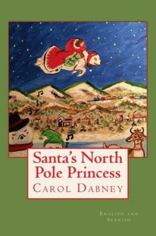 Cover of Santa's North Pole Princess