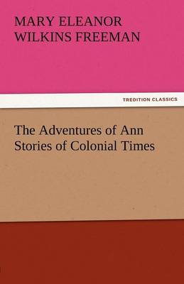 Book cover for The Adventures of Ann Stories of Colonial Times