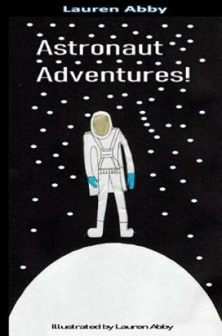 Cover of Astronaut Adventures!
