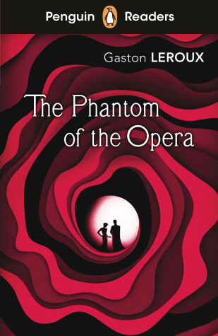 Book cover for Penguin Readers Level 1: The Phantom of the Opera (ELT Graded Reader)
