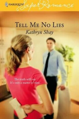 Cover of Tell Me No Lies