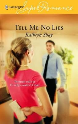 Book cover for Tell Me No Lies