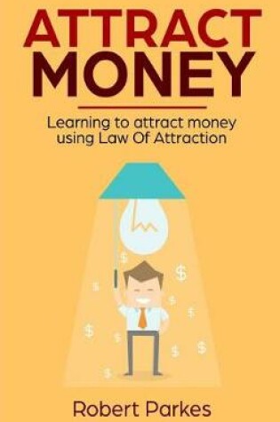 Cover of Attract Money