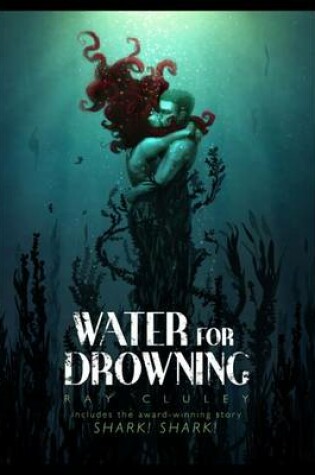 Cover of Water for Drowning