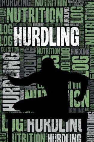 Cover of Hurdling Nutrition Log and Diary