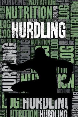 Book cover for Hurdling Nutrition Log and Diary