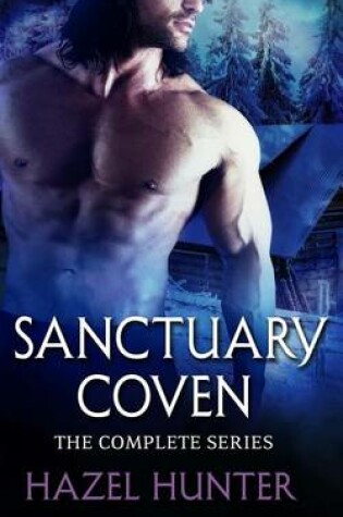 Cover of Sanctuary Coven - The Complete Series