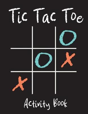 Book cover for Tic Tac Toe Activity Book