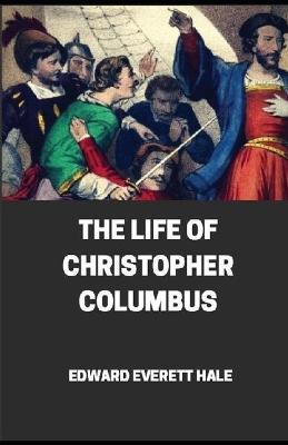 Book cover for The Life of Christopher Columbus illustrated