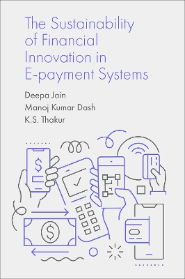 Book cover for The Sustainability of Financial Innovation in E-Payment Systems