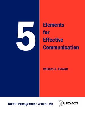 Book cover for 5 Elements for Effective Communication-Vol. 6b