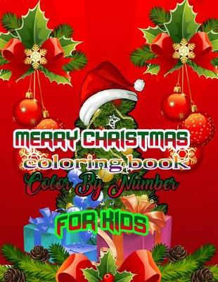 Book cover for Merry Christmas coloring book Color By Number for kids