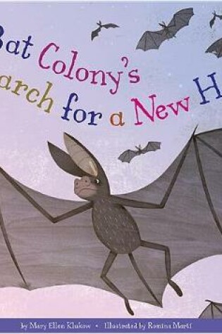 Cover of A Bat Colony's Search for a New Home