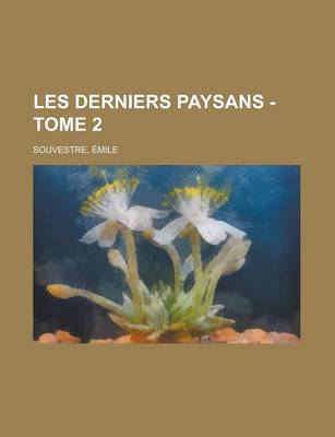 Book cover for Les Derniers Paysans - Tome 2