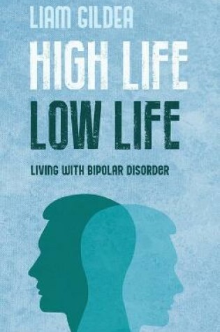 Cover of High Life Low Life