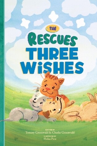 Cover of The Rescues Three Wishes