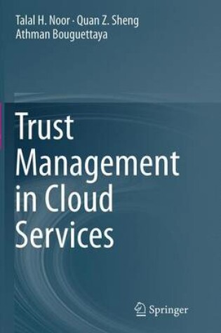 Cover of Trust Management in Cloud Services