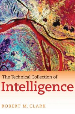 Cover of The Technical Collection of Intelligence