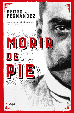 Cover of Morir de pie / Die Standing Up