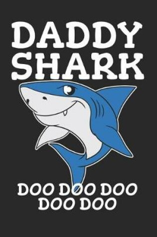 Cover of Daddy Shark Doo Doo Doo Doo Doo