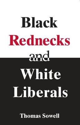 Book cover for Black Rednecks & White Liberals