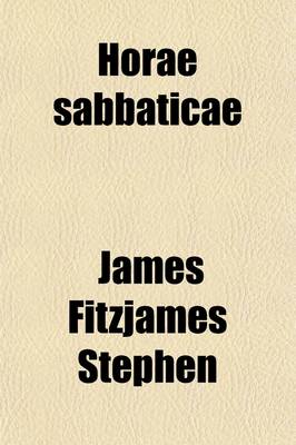 Book cover for Horae Sabbaticae (Volume 2); Reprint of Articles Contributed to the Saturday Review