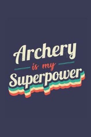 Cover of Archery Is My Superpower
